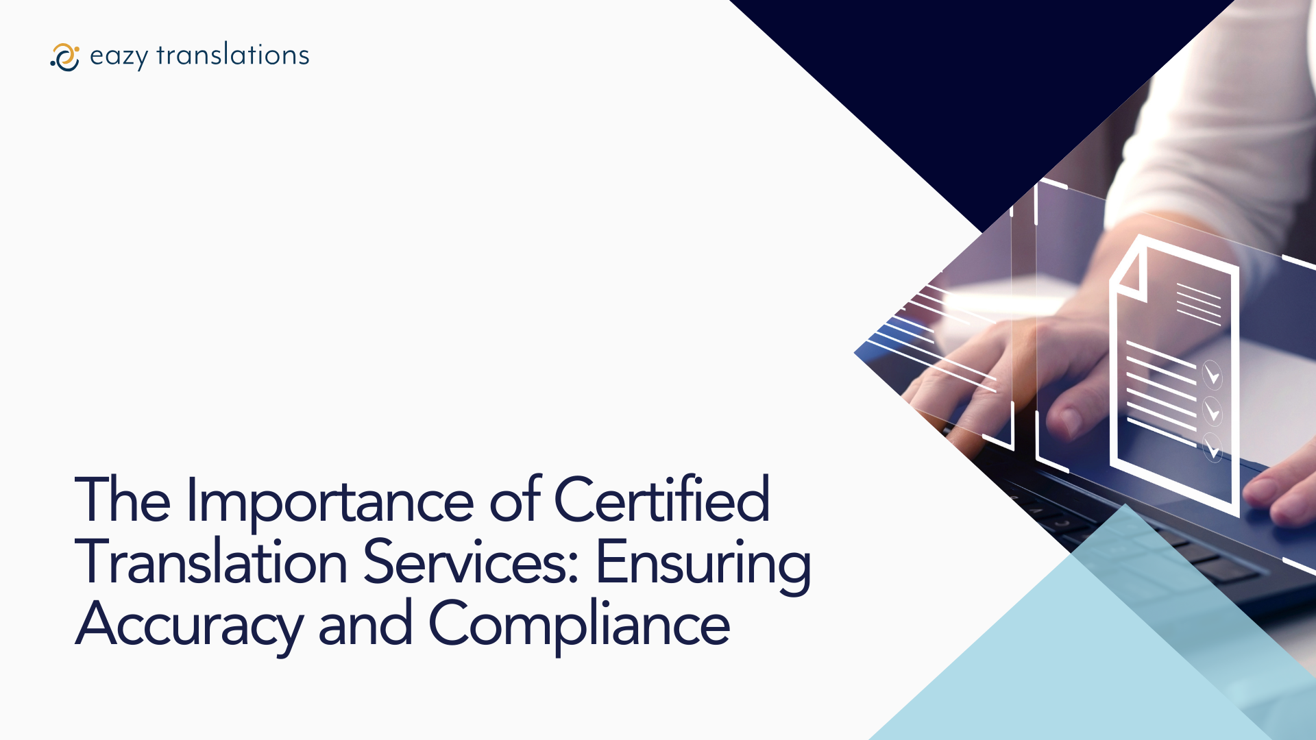 The Importance of Certified Translation Services: Ensuring Accuracy and Compliance