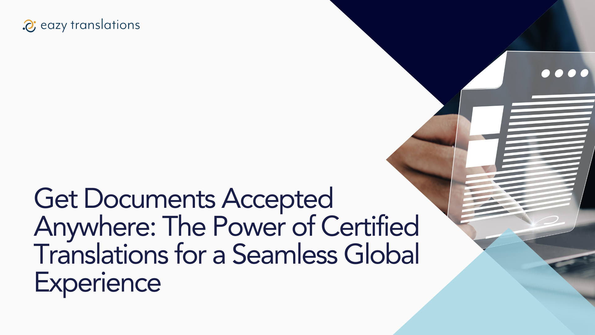 Get Documents Accepted Anywhere: The Power of Certified Translations for a Seamless Global Experience